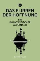 Hannes Riffel - Das Flirren der Hoffnung, Häftad