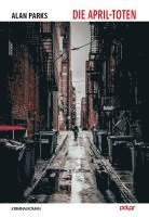 Alan Parks - Die April-Toten, Inbunden