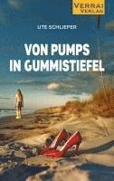 Ute Schlieper - VON PUMPS IN GUMMISTIEFEL, Häftad