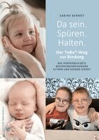 Sabine Berndt - Da sein. Spüren. Halten., Inbunden