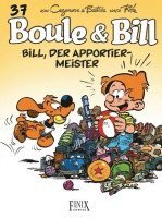 Christophe Cazenove, Jean Bastide - Boule & Bill / Bill, der Apportier-Meister, Häftad