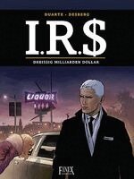 Stephen Desberg, Carlos Rafael Duarte - I.R.$./I.R.S. / I.R.S., Inbunden