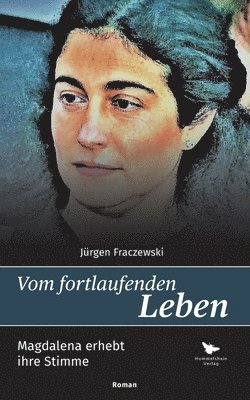 Vom fortlaufenden Leben