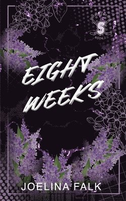 bokomslag Eight Weeks - Alternate Cover