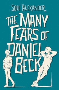 bokomslag The Many Fears of Daniel Beck