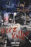 Leif Tewes - Herzkiller, Häftad