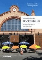 Otto Ziegelmeier, Ruth Krämer-Klink - Sehenswertes Bockenheim, Inbunden