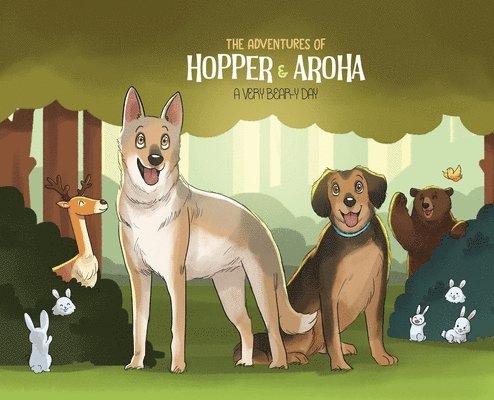Adventures of Hopper & Aroha - A Very Bear-y Day