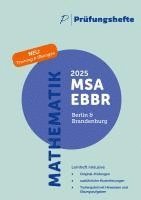 bokomslag Prüfungsheft & Training - 2025 Mathematik MSA und eBBR - Berlin und Brandenburg - Original-Prüfungen und Lösungen