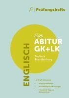 bokomslag Prüfungsheft - 2025 Englisch Abitur Grundkurs und Leistungskurs - Berlin und Brandenburg - Original-Prüfungen und Lösungen