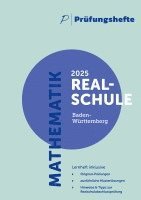 bokomslag Prüfungsheft - 2025 Mathematik Realschule - Baden-Württemberg - Original-Prüfungen und Lösungen
