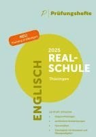 Prüfungsheft & Training - 2025 Englisch Realschule - Thüringen - Original-Prüfungen und Lösungen