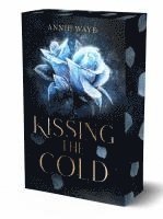 Kissing the Cold 1