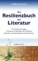 bokomslag Das Resilienzbuch der Literatur