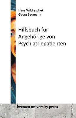 bokomslag Hilfsbuch für Angehörige von Psychiatriepatienten