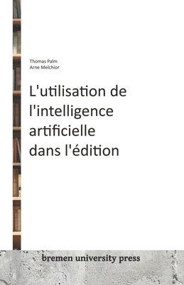 L'utilisation de l'intelligence artificielle dans l'dition 1