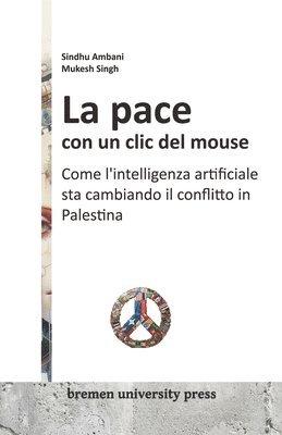 bokomslag La pace con un clic del mouse