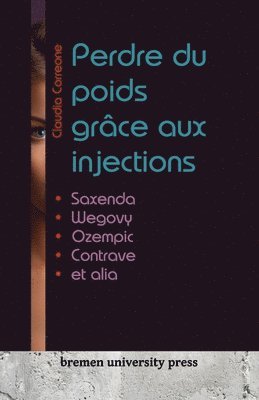 bokomslag Perdre du poids grce aux injections