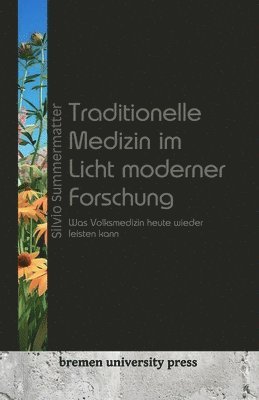 bokomslag Traditionelle Medizin im Licht moderner Forschung