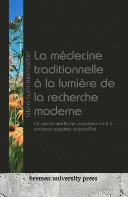 La mdecine traditionnelle  la lumire de la recherche moderne 1