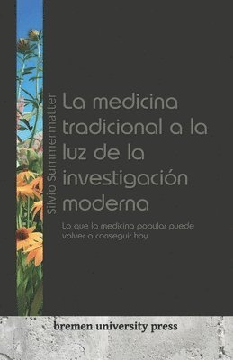 La medicina tradicional a la luz de la investigacin moderna 1
