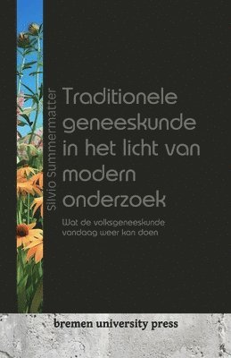 bokomslag Traditionele geneeskunde in het licht van modern onderzoek