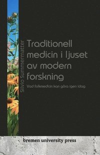 bokomslag Traditionell medicin i ljuset av modern forskning