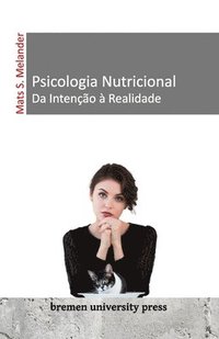 bokomslag Psicologia Nutricional - Da Intenção à Realidade