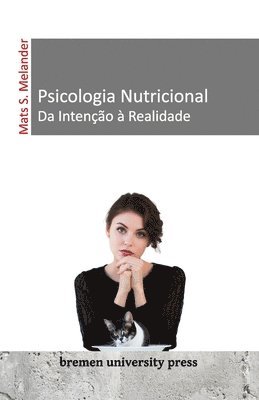 bokomslag Psicologia Nutricional - Da Intenção à Realidade