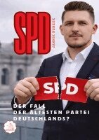 Jannik Rubeck - SPD - Der Fall der ältesten Partei Deutschlands?, Häftad
