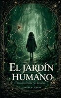 Angela Cuevas Alcañiz - Jardín Humano, Häftad