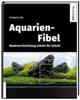 Frederic Fuß - Aquarien-Fibel, Inbunden. Tillgänglighet: Lägg i varukorg