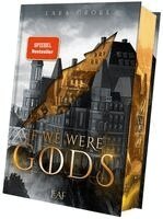 Lara Große - If We Were Gods, Inbunden