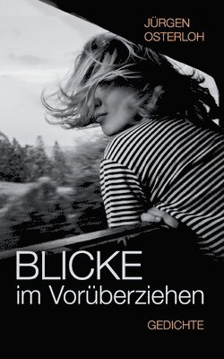 Blicke im Vorüberziehen 1