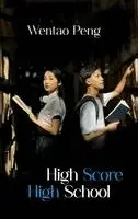 Wentao Peng - High Score High School, Häftad. Tillgänglighet: Lägg i varukorg
