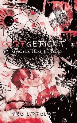 Kopfgefickt: Im nächsten Leben