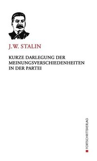 bokomslag Kurze Darlegung der Meinungsverschiedenheiten in der Partei