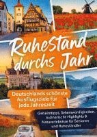Andrea Hoffmann - Ruhestand durchs Jahr - Deutschlands schönste Ausflugsziele für jede Jahreszeit, Häftad