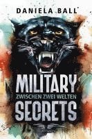 bokomslag Military Secrets: Zwischen zwei Welten