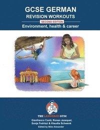 bokomslag GERMAN GCSE REVISION - Environment, Health and Career: French Sentence Builder