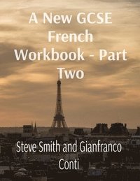 bokomslag A New GCSE French Workbook - Part Two