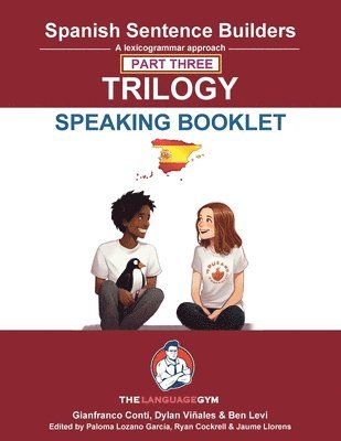 Spanish SENTENCE BUILDERS TRILOGY PART 3 - A SPEAKING BOOKLET 1