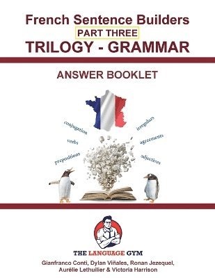 Dylan Viñales, Gianfranco Conti, Dr Gianfranco Conti - French Trilogy 3 Grammar - Answer Booklet, Häftad