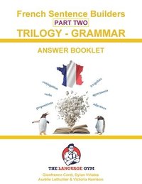 bokomslag French Trilogy 2 Grammar - Answer Booklet