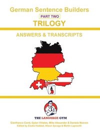 bokomslag German Trilogy 2 Answer Booklet and Transcriptions: Beginner to Pre Interm.