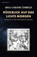 Angela Steinmüller, Karlheinz Steinmüller - Rückblick auf das Lichte Morgen, Häftad