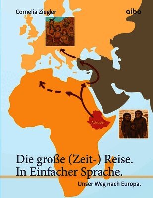 Jürgen Richter, Cornelia Ziegler - große (Zeit-) Reise. In Einfacher Sprache., Häftad