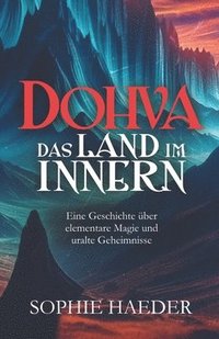 bokomslag Dohva - Das Land im Innern