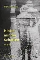 Marianne Ach - Hinter mir der Schatten, Häftad. Tillgänglighet: Lägg i varukorg
