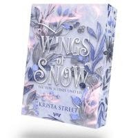 Krista Street - Wings of Snow, Inbunden